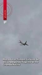 Moradores filmam turbina de avião pegando fogo sobre o Grande Recife
